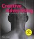 Creative Advertising: Ideas & Techniques from the World's Best Campaigns, New Editon, New Campaigns