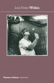 Joel-Peter Witkin (h�ftad)