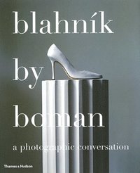 Blahnik By Boman (inbunden)