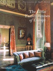 Great Family Houses Of Europe (inbunden)