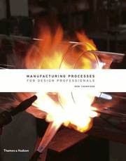Manufacturing Processes for Design Professionals (inbunden)