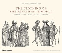 The Clothing of the Renaissance World (h�ftad)