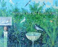 Pompeii And The Roman Villa (inbunden)
