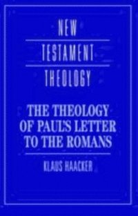 Theology of Paul's Letter to the Romans (inbunden)