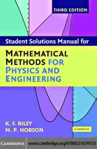 Student Solution Manual for Mathematical Methods for Physics and Engineering Third Edition