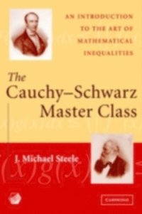 Cauchy-Schwarz Master Class (inbunden)