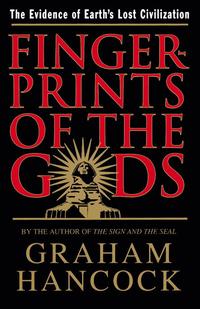 Fingerprints Of The Gods ()
