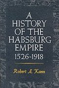 A History of the Habsburg Empire, 1526-1918