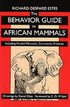 The Behavior Guide to African Mammals