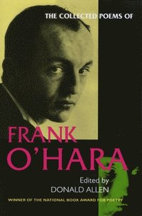 The Collected Poems of Frank O'Hara