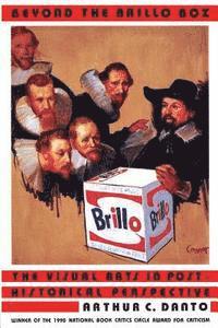 Beyond The Brillo Box (h�ftad)