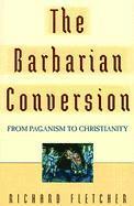 The Barbarian Conversion (h�ftad)