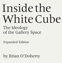 Inside the White Cube (h�ftad)