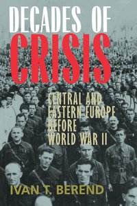 Decades of Crisis (h�ftad)