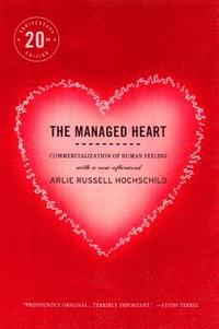 The Managed Heart (h�ftad)