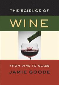 Science of Wine (inbunden)