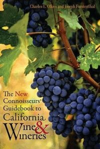 The New Connoisseurs' Guidebook to California Wine and Wineries (h�ftad)