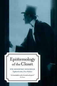 Epistemology of the Closet (h�ftad)