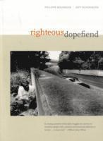 Righteous Dopefiend (h�ftad)