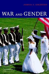 War and Gender (h�ftad)