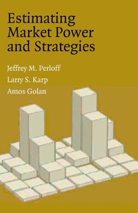 Estimating Market Power and Strategies (inbunden)