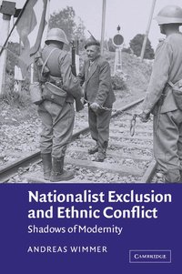 Nationalist Exclusion and Ethnic Conflict (h�ftad)