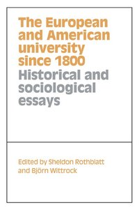 The European and American University since 1800 (h�ftad)