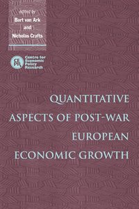 Quantitative Aspects of Post-War European Economic Growth (h�ftad)