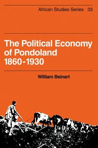 The Political Economy of Pondoland 1860-1930 (h�ftad)