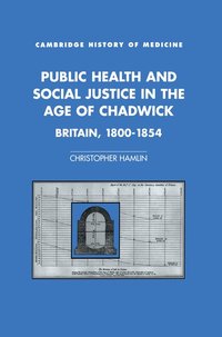 Public Health and Social Justice in the Age of Chadwick (inbunden)