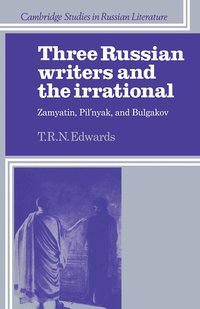 Three Russian Writers and the Irrational (h�ftad)