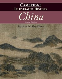 The Cambridge Illustrated History of China (h�ftad)