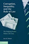 Corruption, Inequality, and the Rule of Law