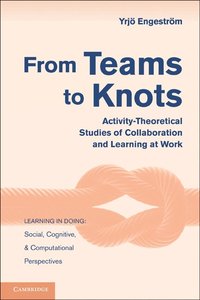 From Teams to Knots (h�ftad)