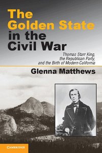 The Golden State in the Civil War (h�ftad)