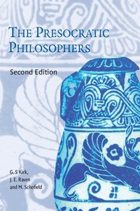 The Presocratic Philosophers (h�ftad)