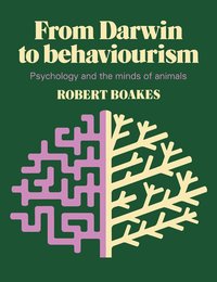 From Darwin to Behaviourism (h�ftad)