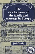 The Development of the Family and Marriage in Europe