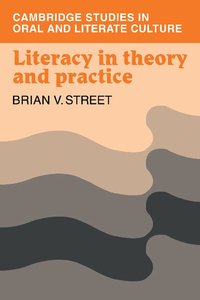 Literacy in Theory and Practice (h�ftad)