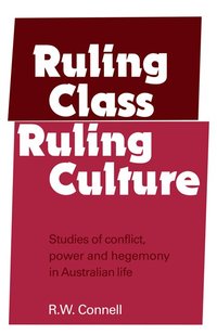 Ruling Class, Ruling Culture (h�ftad)