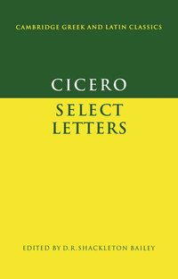 Cicero: Select Letters (inbunden)