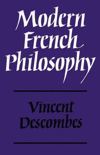 Modern French Philosophy (h�ftad)