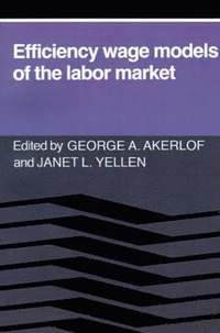 Efficiency Wage Models of the Labor Market (h�ftad)