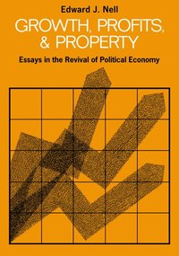Growth, Profits and Property (inbunden)