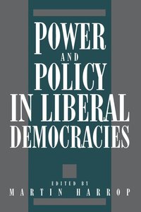 Power and Policy in Liberal Democracies (inbunden)