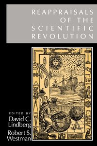 Reappraisals of the Scientific Revolution (h�ftad)