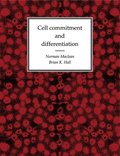 Cell Commitment and Differentiation