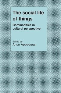 The Social Life of Things (h�ftad)