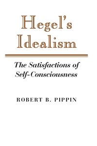 Hegel's Idealism (h�ftad)