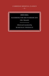 Dhuoda, Handbook for her Warrior Son (h�ftad)